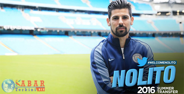 Nolito Resmi Perkuat Man City Musim Depan